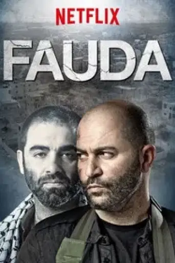 Fauda (Season 2) Dual Audio [Hindi (ORG 5.1) + Hebrew] WEB-DL 720p & 480p x264 DD5.1 | [All Episodes] NF Series