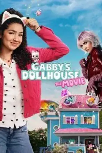 Gabby’s Dollhouse: The Movie (2025) WEB-DL [Hindi (DD5.1) & English] 4K 1080p 720p & 480p Dual Audio [x264/10Bit-HEVC]