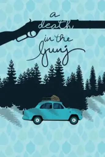 A Death in the Gunj (2017) WEB-DL [English DD5.1] 1080p 720p & 480p [x264/HEVC]