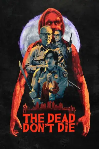 The Dead Don’t Die (2019) Hindi BluRay Dual Audio [Hindi (ORG DD5.1) & English] 720p / 480p x264 HD