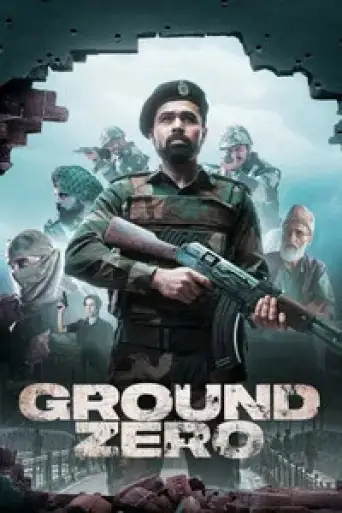 Ground Zero (2025) DS4K WEB-DL [Hindi DD5.1] 4K 1080p 720p & 480p [x264/10Bit-HEVC]