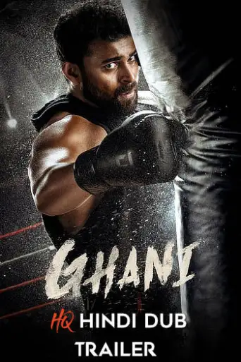 Ghani (2022) [Hindi HQ-Dub TRAiLER] – Varun Tej | [RELEASED!] Exclusively
