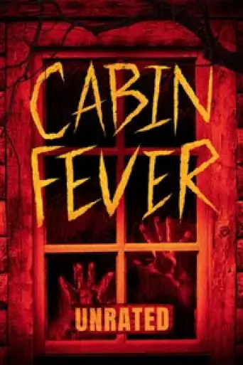 Cabin Fever (2002) UNRATED BluRay [Hindi (DD2.0) & English] 1080p 720p & 480p Dual Audio [x264/ESubs]