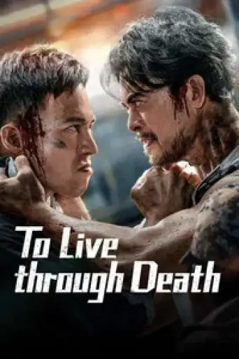 To Live Through Death (2024) WEB-DL [Hindi (DD5.1) & Chinese] 1080p 720p & 480p Dual Audio [x264/10Bit-HEVC]