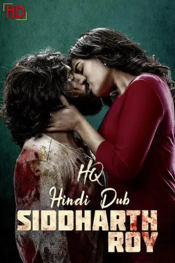 Siddharth Roy (2024) [HQ Hindi Dub] DS4K WEB-DL 1080p 720p 480p [x264/HEVC] HD | [Without-ADs]