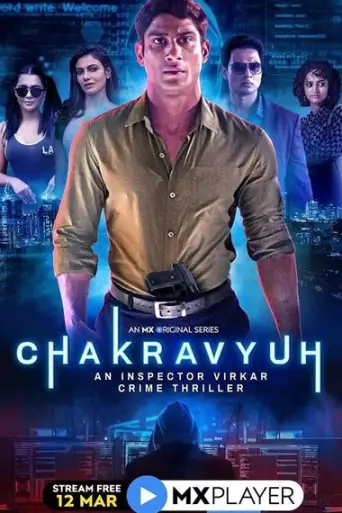 [18+] Chakravyuh (Season 1) Complete Hindi WEB-DL 1080p 720p & 480p x264/HEVC HD [ALL Episodes] | MX Series