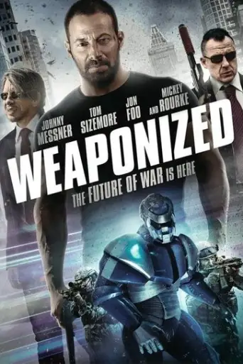 WEAPONiZED (2016) BluRay [Hindi DD2.0 & English] Dual Audio 720p & 480p x264 ESubs HD