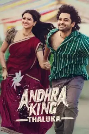 Andhra King Taluka (2025) WEB-DL [Hindi (DD5.1) & Telugu] 4K 1080p 720p & 480p Dual Audio [x264/10Bit-HEVC]