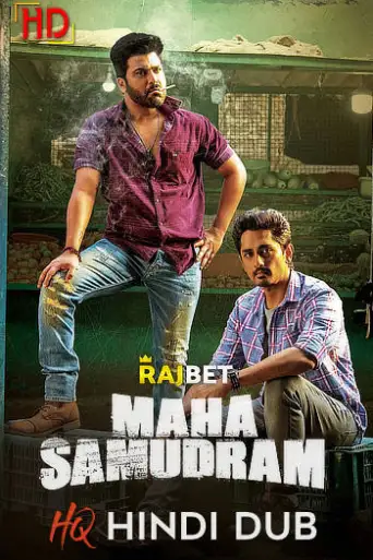 Maha Samudram (2021) [HQ Proper-Hindi-Dub] WEB-DL 1080p 720p & 480p [x264/HEVC] HD
