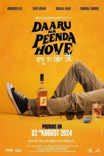 Daaru Na Peenda Hove (2024) WEB-DL [Punjabi DD5.1] 1080p 720p & 480p [x264/HEVC]