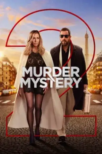 Murder Mystery 2 (2023) Dual Audio [Hindi (ORG 5.1) + English] WEB-DL 1080p 720p & 480p x264