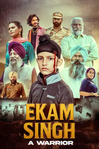 Ekam Singh: A Warrior WEB-DL [Punjabi DD5.1] 4K 1080p 720p & 480p [x264/HEVC]