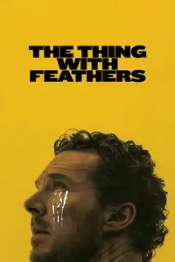 Download The Thing with Feathers 2025 Hindi Dubbed HDRip Full Movie Download The Thing with Feathers 2025 Hindi Dubbed HDRip Full Movie