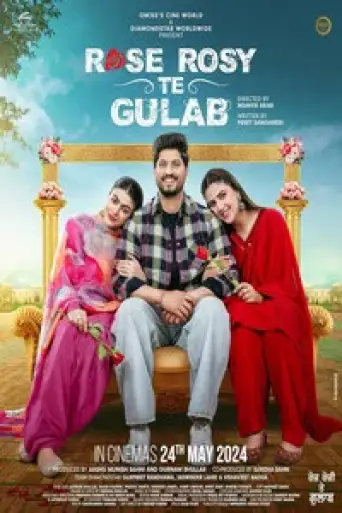 Rose Rosy Te Gulab (2024) WEB-DL [Punjabi DD5.1] 4K 1080p 720p & 480p [x264/HEVC]