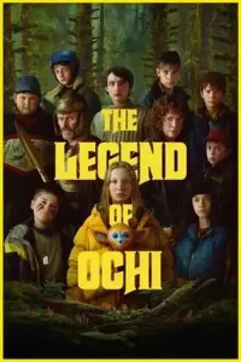 The Legend of Ochi (2025) BluRay [Hindi (DD5.1) & English] 4K 1080p 720p & 480p Dual Audio [x264/10Bit-HEVC]