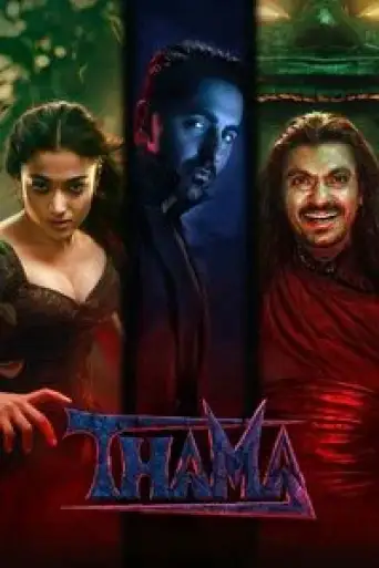 Thamma (2025) WEB-DL [Hindi DD5.1] 4K 1080p 720p & 480p [x264/10Bit-HEVC]