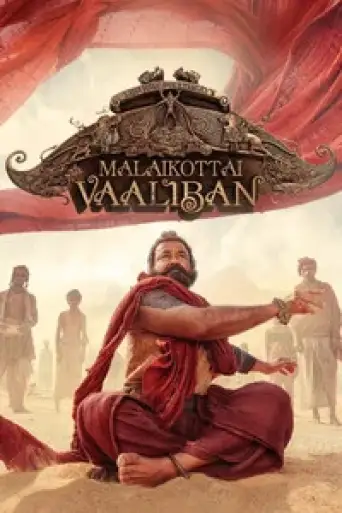 Malaikottai Vaaliban (2024) WEB-DL [Hindi (ORG 5.1) + Malayalam] 4K 1080p 720p & 480p Dual Audio [x264/HEVC]