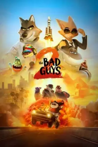 The Bad Guys 2 (2025) DS4K WEB-DL [Hindi (DD5.1) & English] 4K 1080p 720p & 480p Dual Audio [x264/10Bit-HEVC]