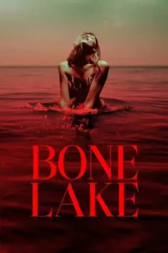 Bone Lake (2024) WEB-DL [Hindi (DD2.0) & English] 4K 1080p 720p & 480p Dual Audio [x264/10Bit-HEVC]