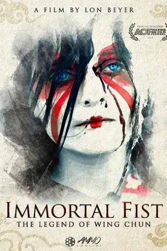 Immortal Fist: The Legend of Wing Chun (2017) WEB… poster