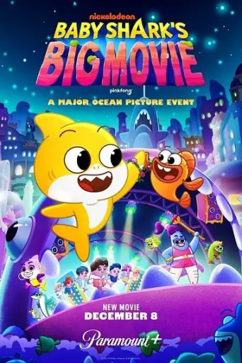 Baby Sharks Big Movie (2023) WEB-HD [English DD2.0] 720p & 480p x264 HD