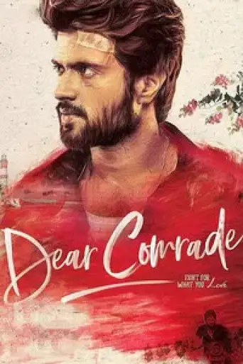 Dear Comrade (2019) UNCUT DS4K WEB-DL [Hindi (DD5.1) & Telugu] 4K 1080p 720p & 480p Dual Audio [x264/10Bit-HEVC]