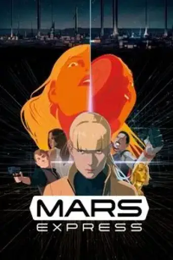 Mars Express (2023) BluRay [Hindi (DD5.1) & English] 4K 1080p 720p & 480p Dual Audio [x264/10Bit-HEVC]