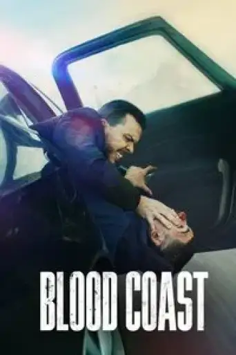Blood Coast (Season 1) WEB-DL [Hindi (DD5.1) & English] 1080p 720p & 480p [x264/10Bit-HEVC] | [ALL Episodes] | NF Series