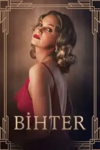 Bihter: A Forbidden Passion (2023) WEB-DL [Hindi (ORG 5.1) + Turkish] 1080p 720p & 480p Dual Audio [x264/ESubs]