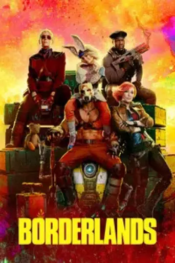 Borderlands (2024) WEB-DL [Hindi (ORG 5.1) & English] 4K 1080p 720p & 480p Dual Audio [x264/10Bit-HEVC]
