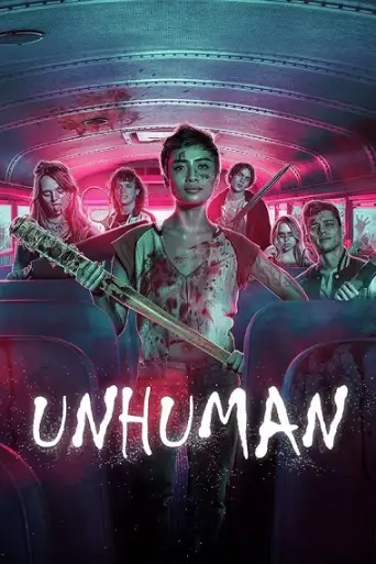 Unhuman (2022) WEB-HD [Hindi DD5.1 & English] Dual Audio 720p & 480p x264 ESubs HD