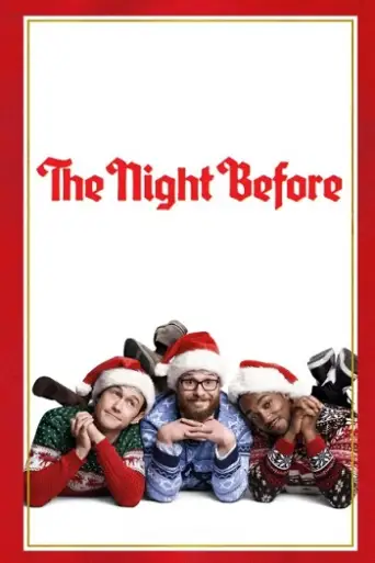 The Night Before (2015) BluRay [Hindi (DD5.1) & English] 1080p 720p & 480p Dual Audio [x264]