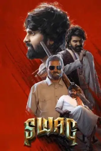 Download Swag 2024 Hindi Dubbed HDRip Full Movie Download Swag 2024 Hindi Dubbed HDRip Full Movie